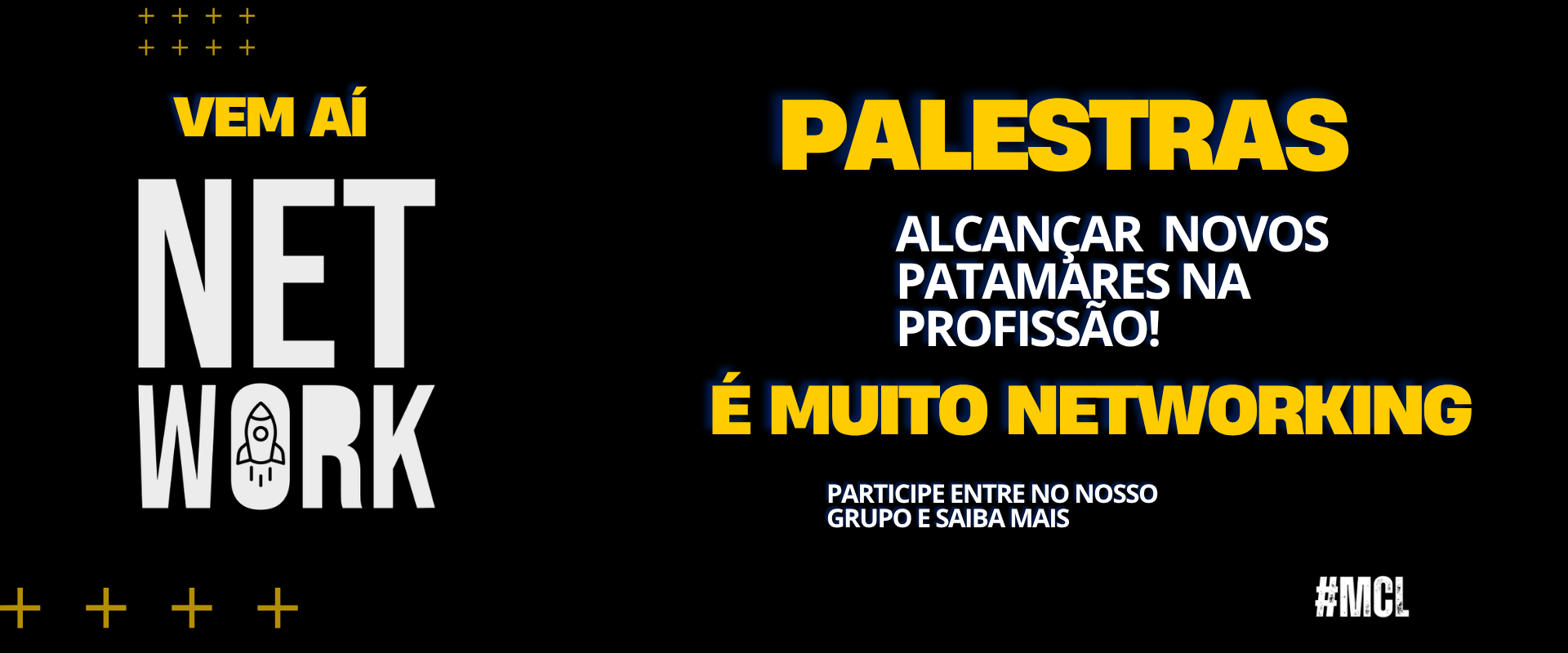 Vem Aí NET WORK — Palestras, networking e muito mais. Participe do nosso grupo e saiba mais.